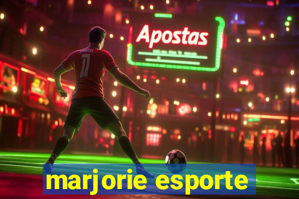 marjorie esporte