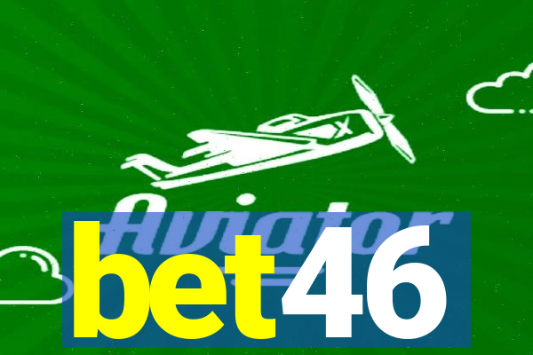 bet46