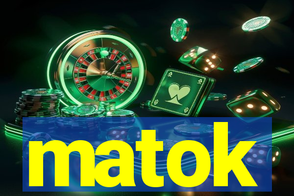 matok