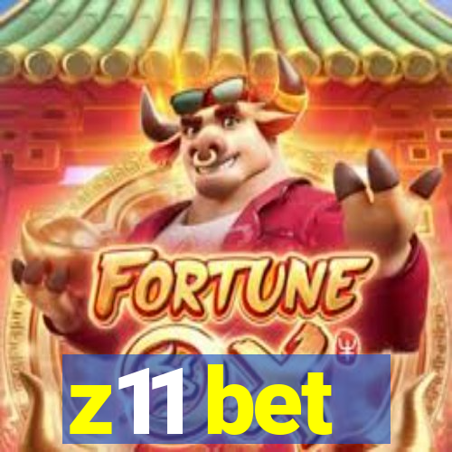 z11 bet