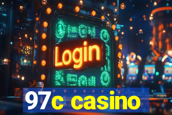 97c casino