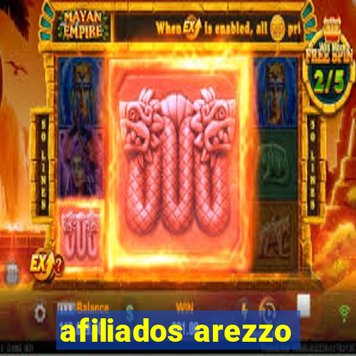 afiliados arezzo