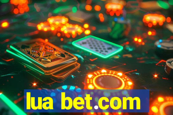 lua bet.com