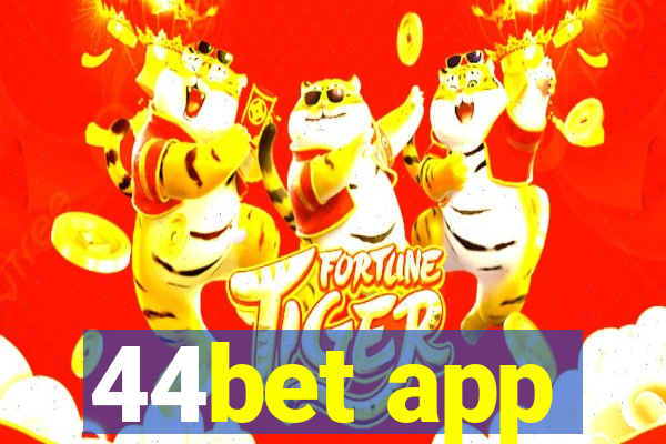 44bet app