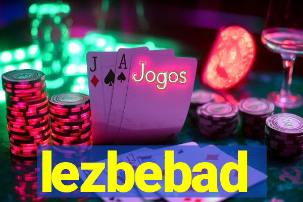 lezbebad