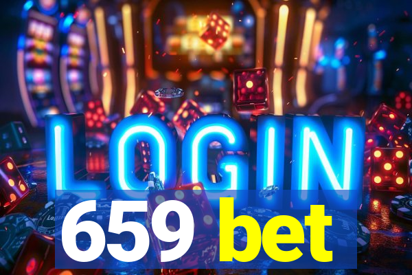 659 bet