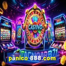 pânico 888.com