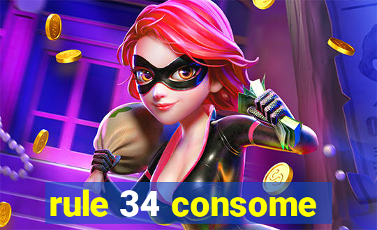 rule 34 consome
