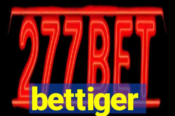 bettiger