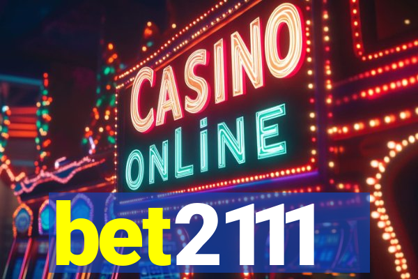 bet2111