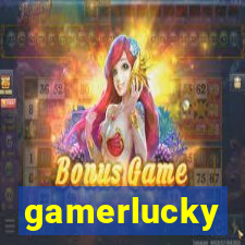 gamerlucky