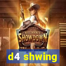 d4 shwing