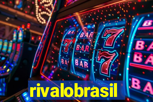 rivalobrasil