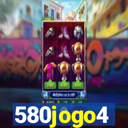 580jogo4