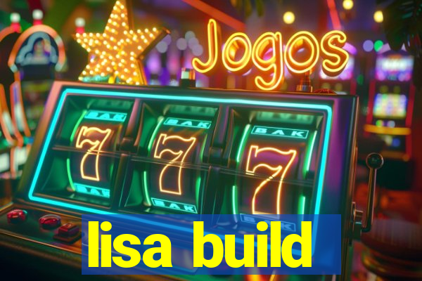 lisa build