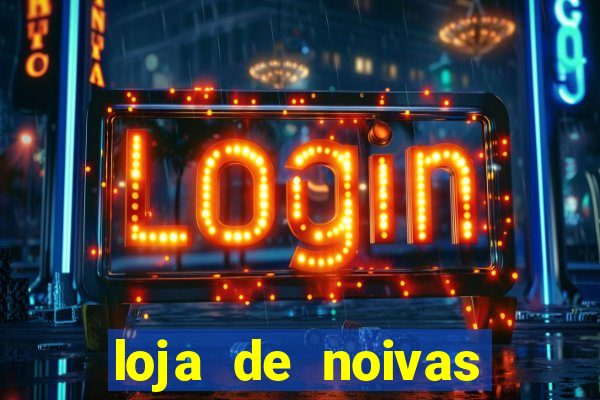 loja de noivas juiz de fora