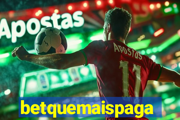 betquemaispaga