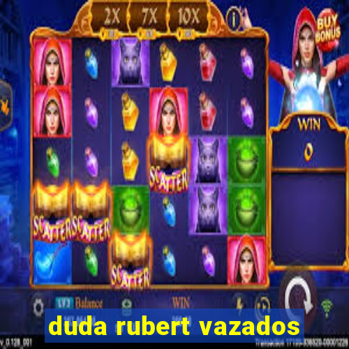 duda rubert vazados