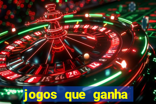 jogos que ganha dinheiro de verdade sem depositar nada