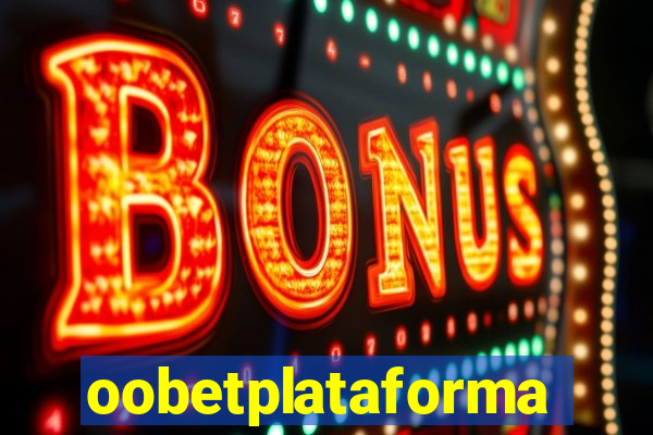 oobetplataforma