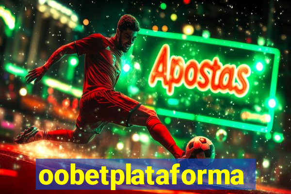 oobetplataforma
