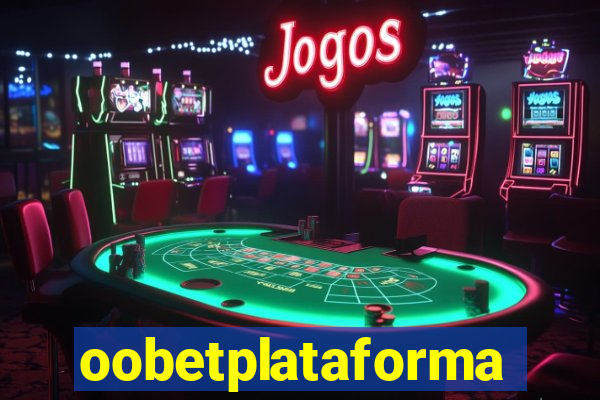 oobetplataforma