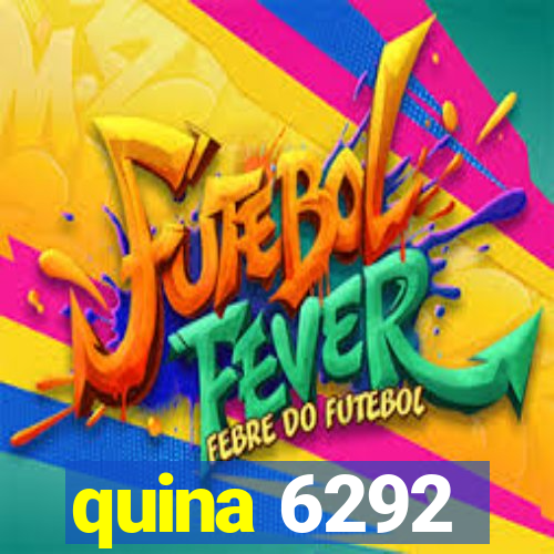 quina 6292