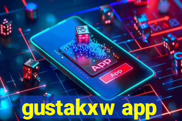 gustakxw app