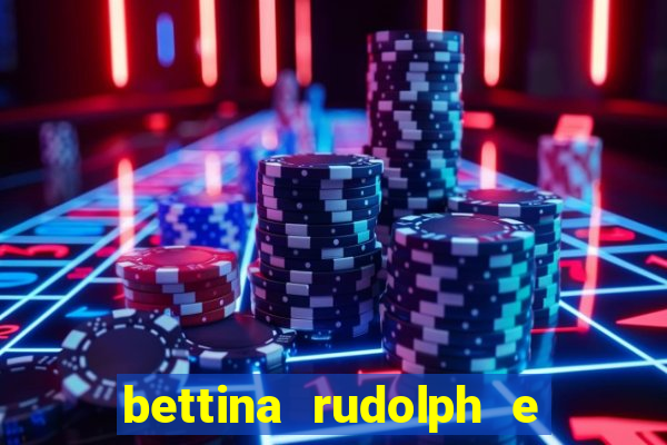 bettina rudolph e marcelo terminaram porque