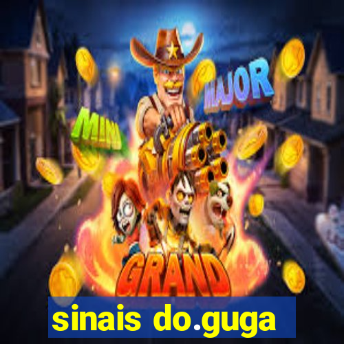 sinais do.guga