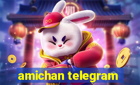 amichan telegram