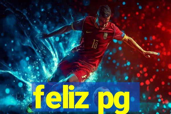 feliz pg