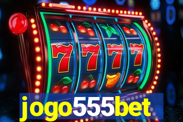 jogo555bet