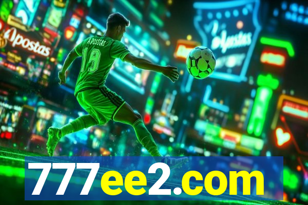 777ee2.com