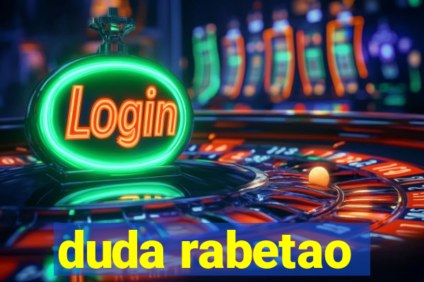 duda rabetao