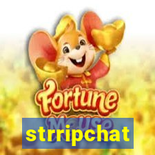 strripchat