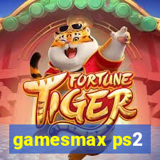 gamesmax ps2