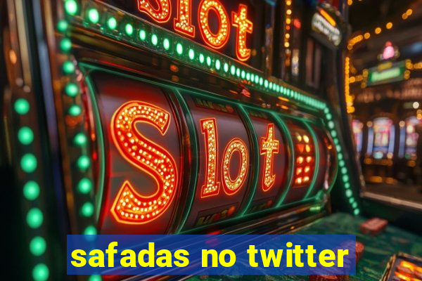 safadas no twitter