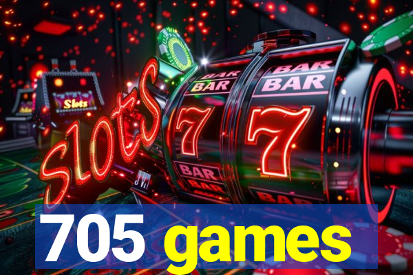 705 games