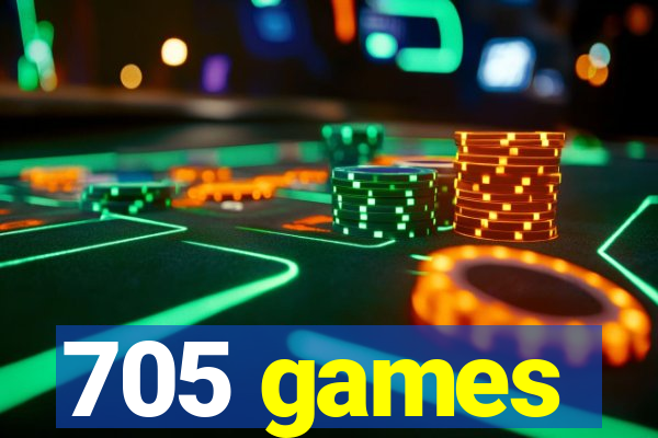 705 games