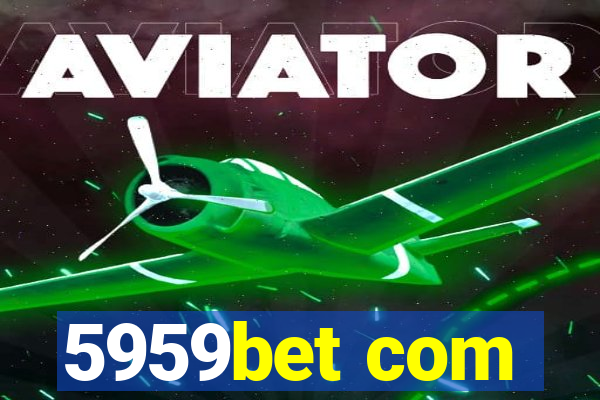 5959bet com