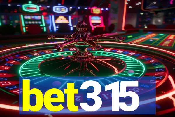 bet315