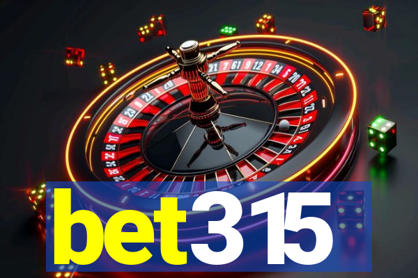 bet315