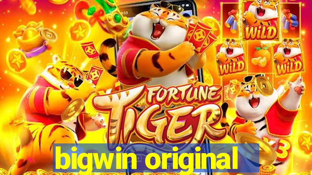 bigwin original