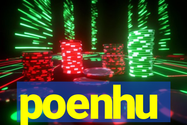 poenhu