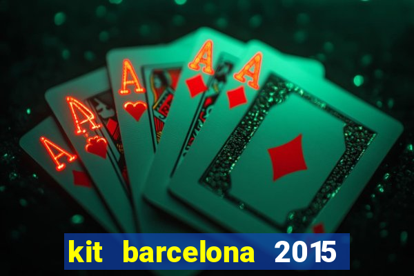 kit barcelona 2015 dls 19