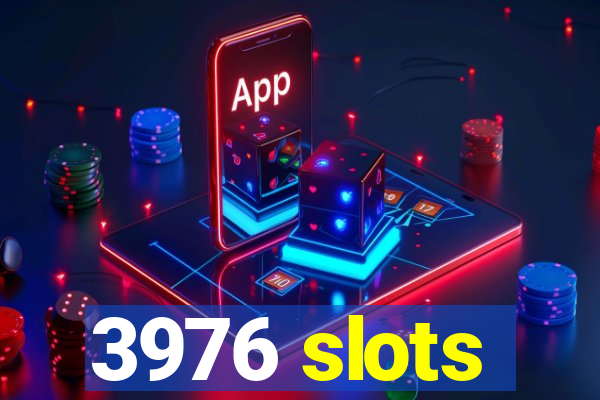 3976 slots