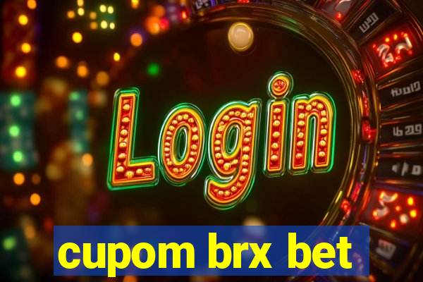 cupom brx bet
