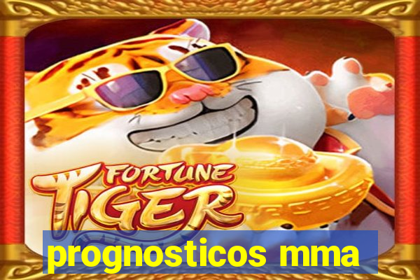 prognosticos mma