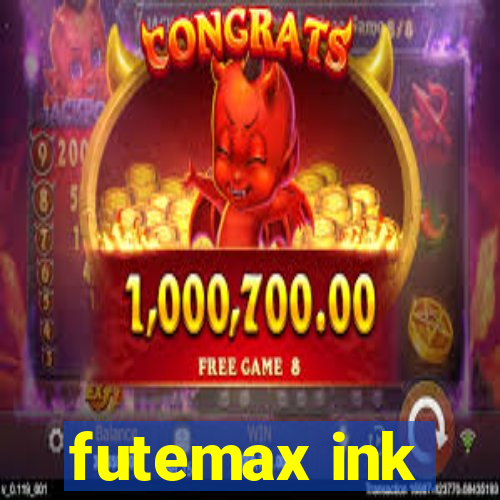 futemax ink